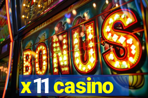 x11 casino